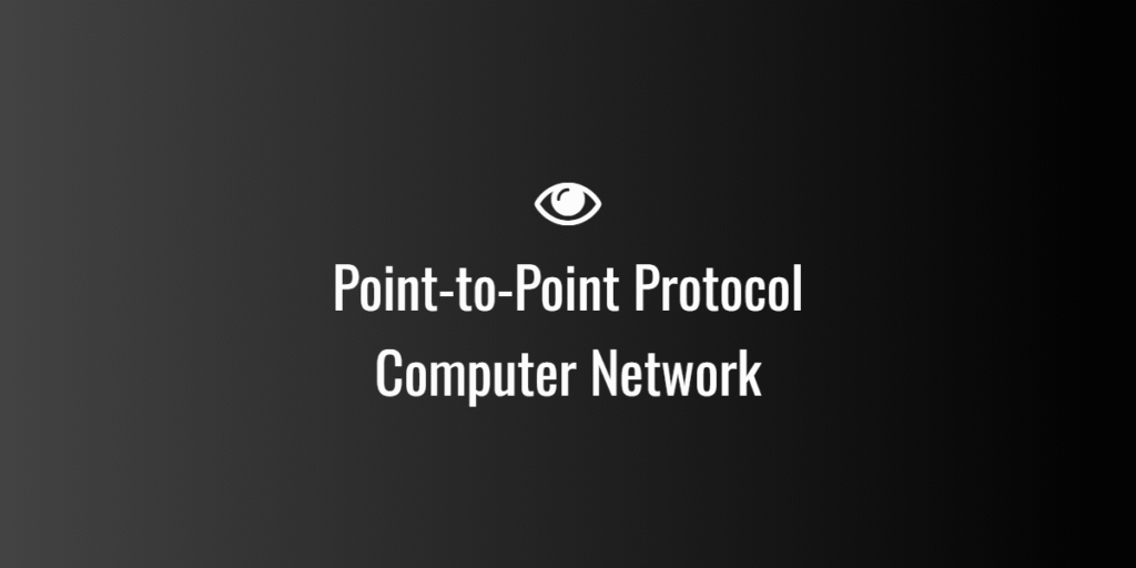 Point-to-Point Protocol