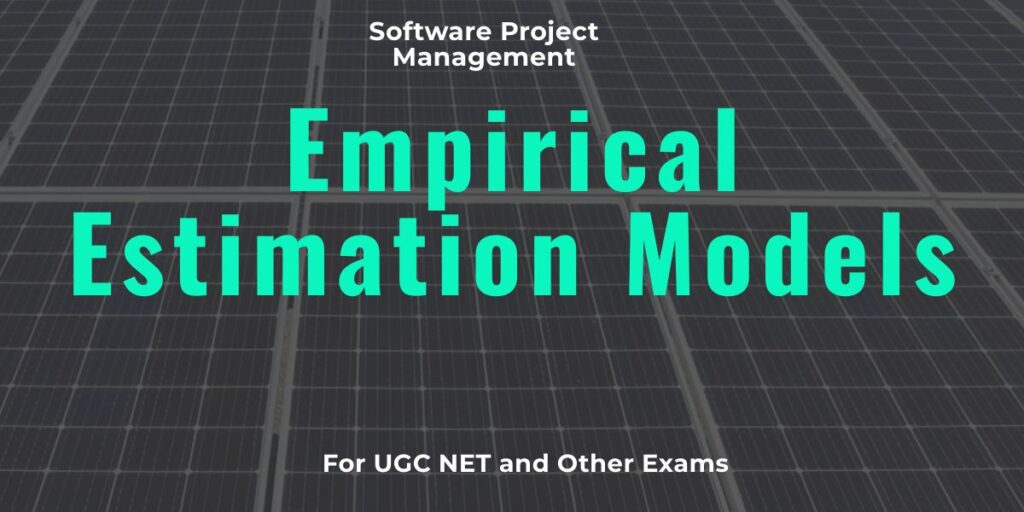 Empirical Estimation Models