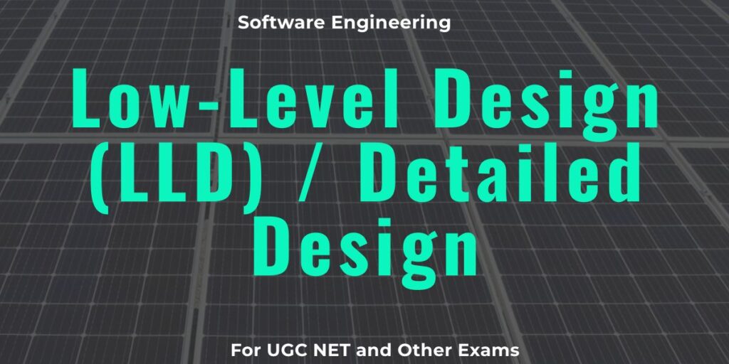 Low-Level Design (LLD) _ Detailed Design