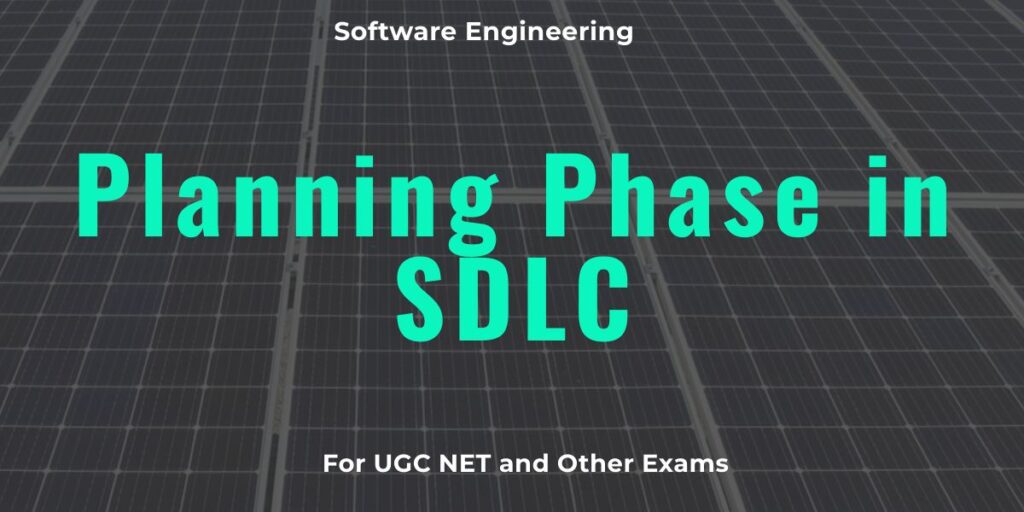 Planning Phase in SDLC