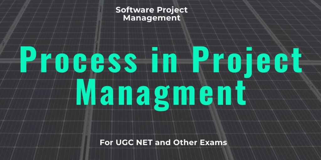 Process in Project Managment