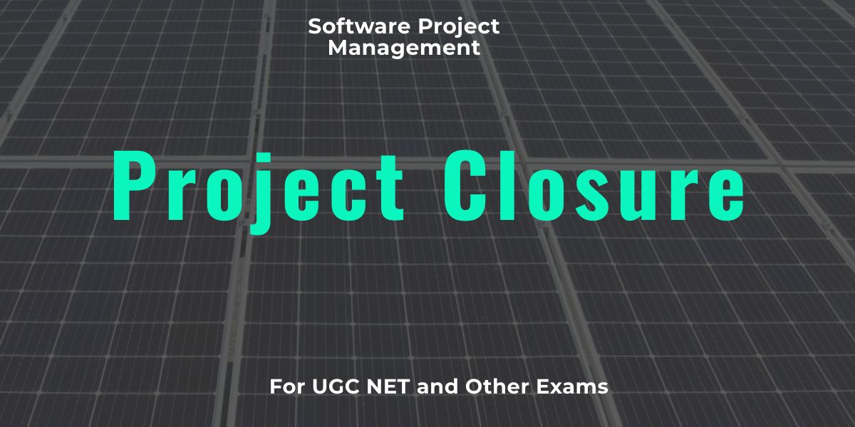 Project Closure