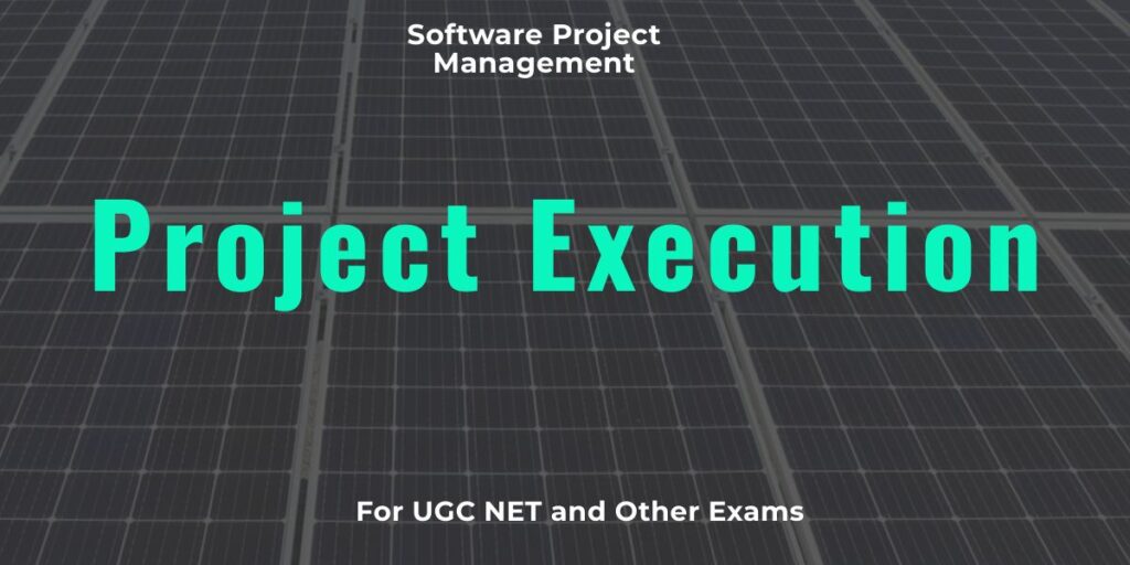 Project Execution