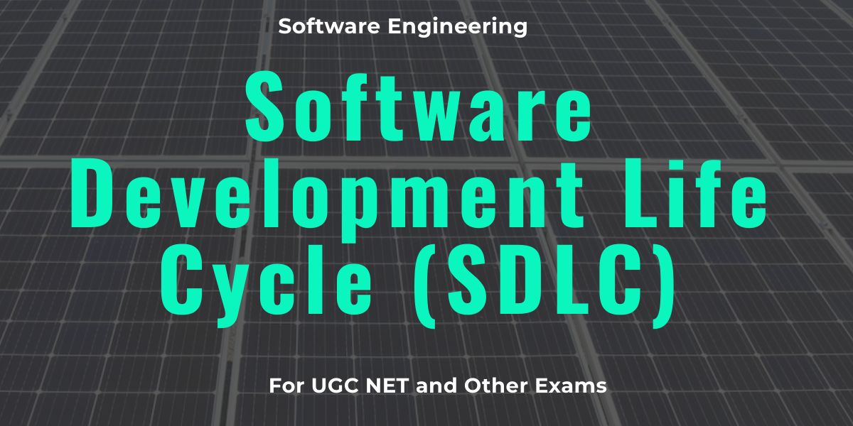 Software Development Life Cycle (SDLC)