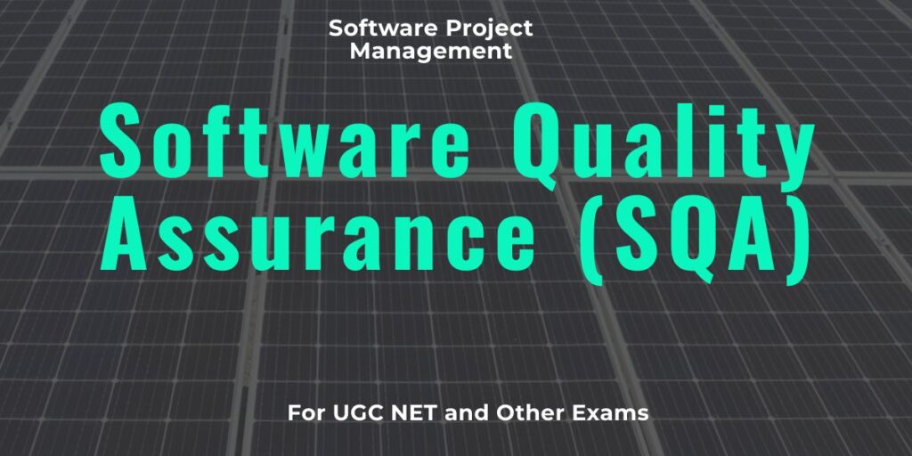 Software Quality Assurance (SQA)