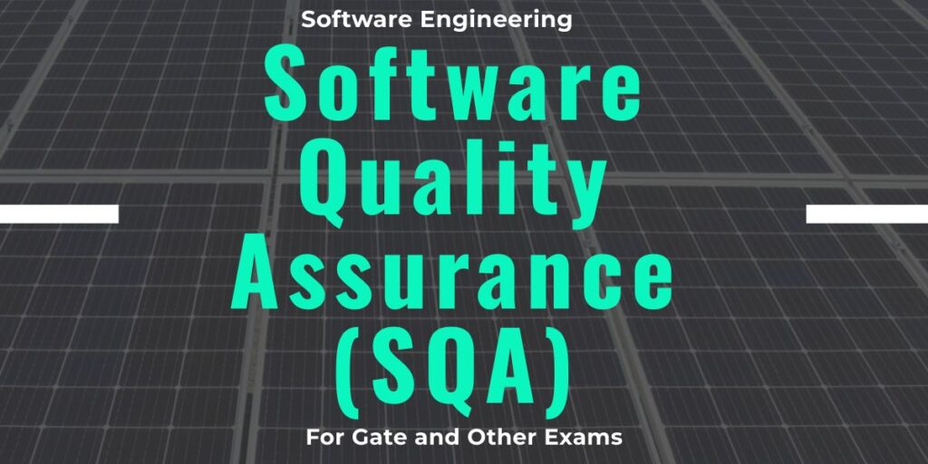 Software Quality Assurance (SQA)