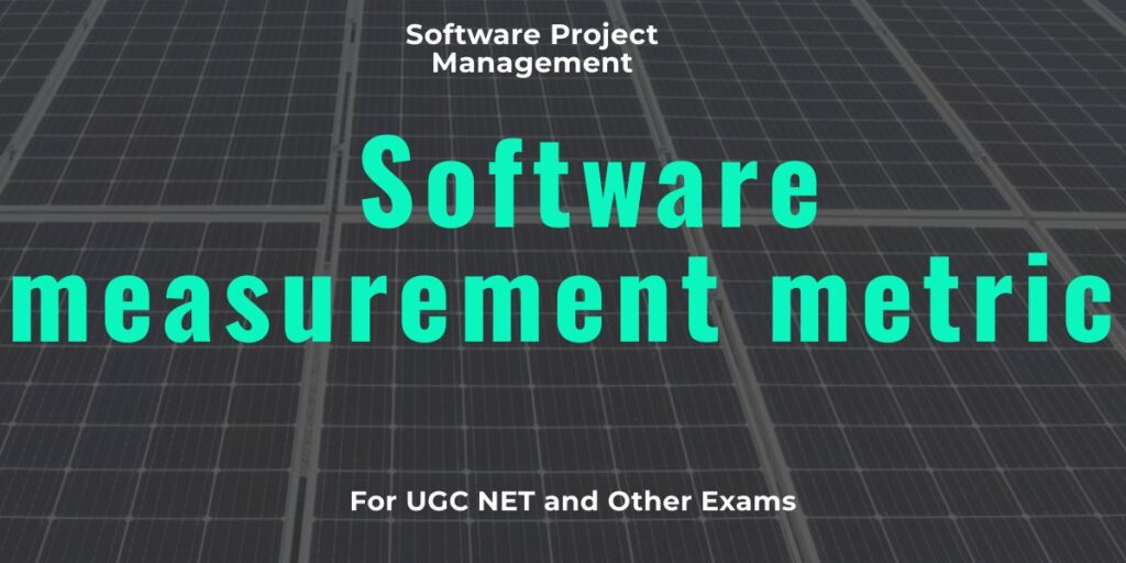 Software measurement metrics