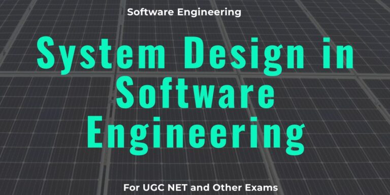 System Design in Software Engineering