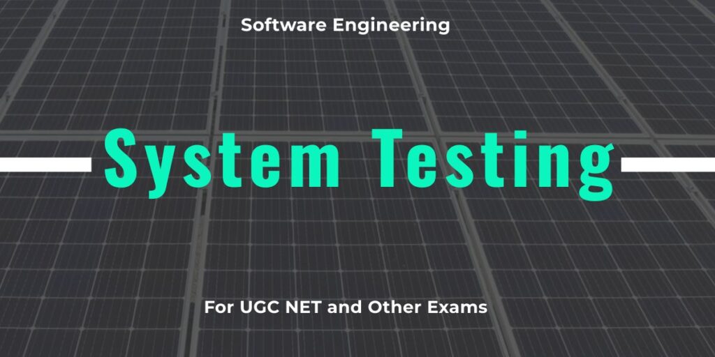 System Testing
