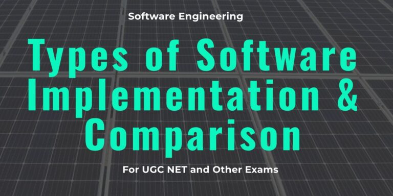 Types of Software Implementation & Comparison