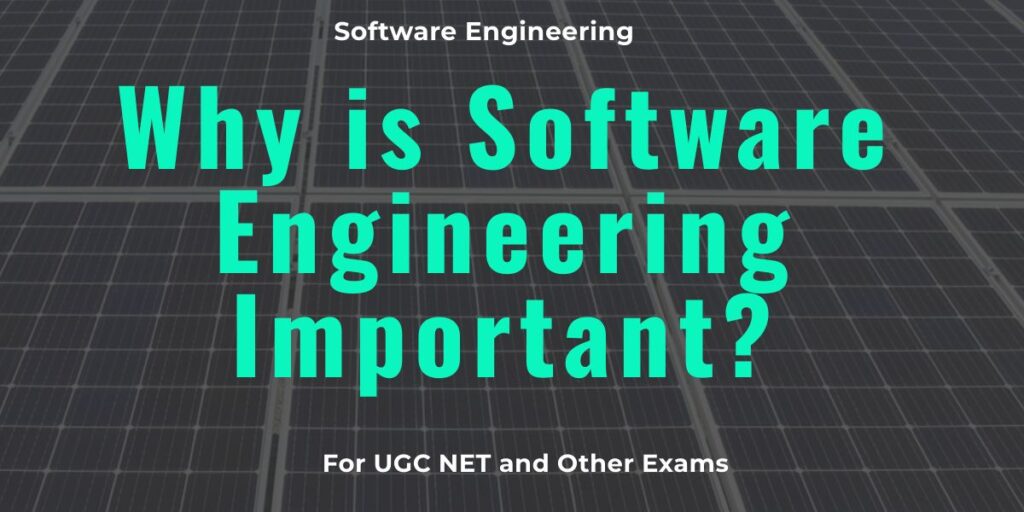 Why is Software Engineering Important_