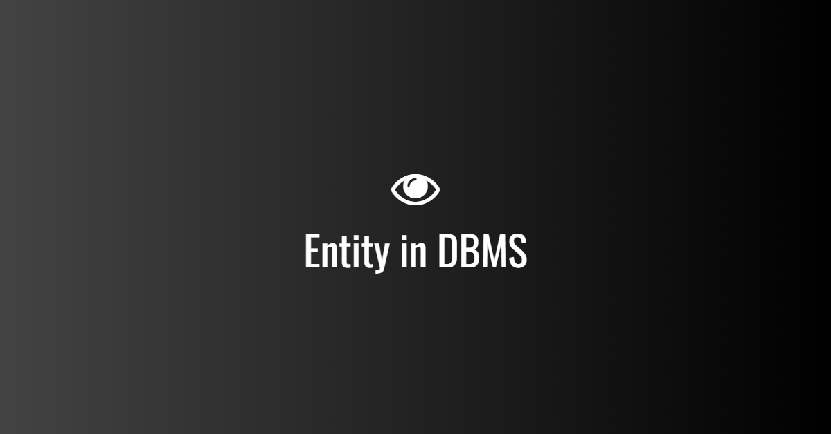 Entity in DBMS