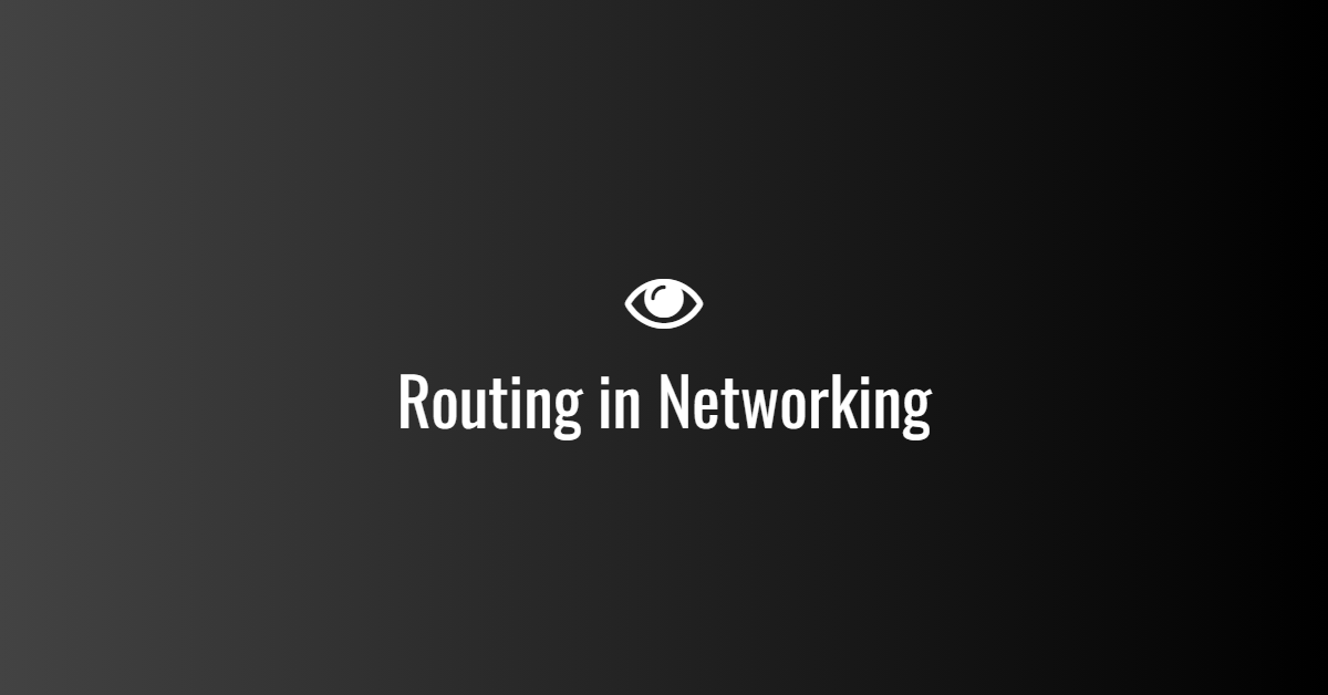 Routing in Networking