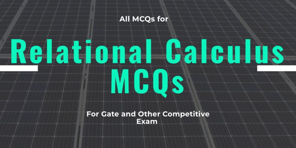 Relational Calculus MCQs