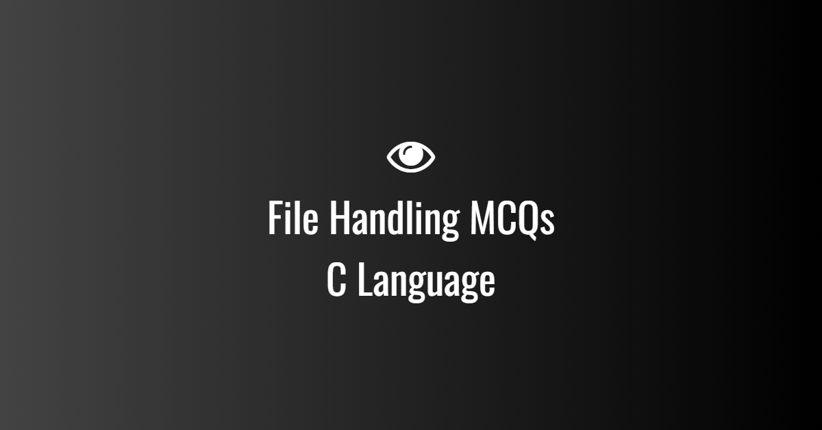 File Handling MCQs in C Language