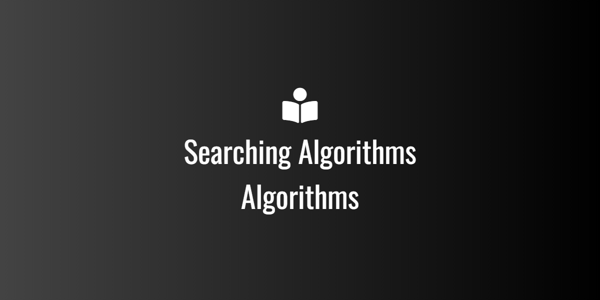 Searching Algorithms
