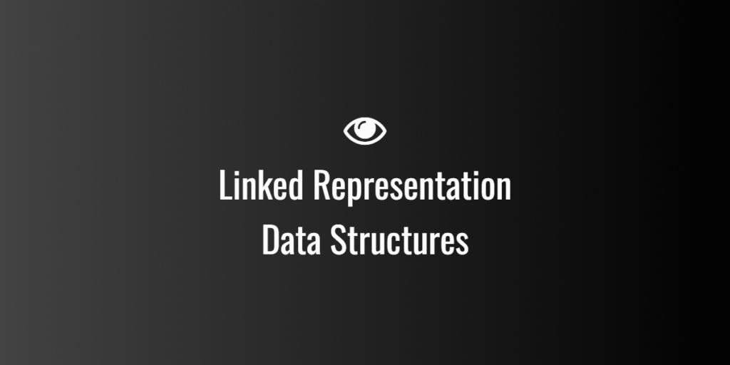 Linked Representation