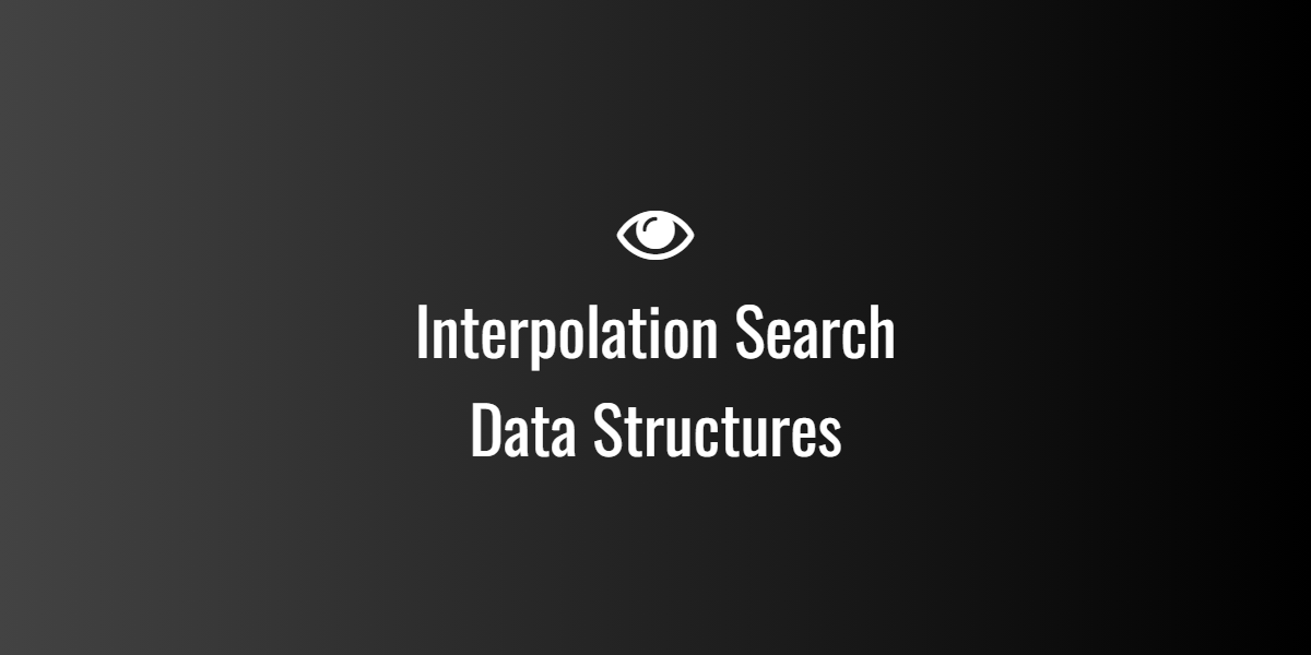 Interpolation Search