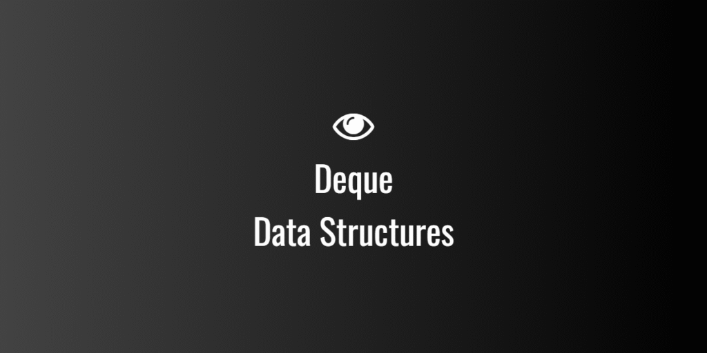 Deque