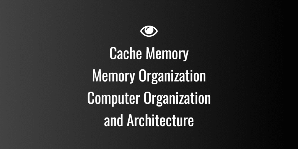 Cache Memory