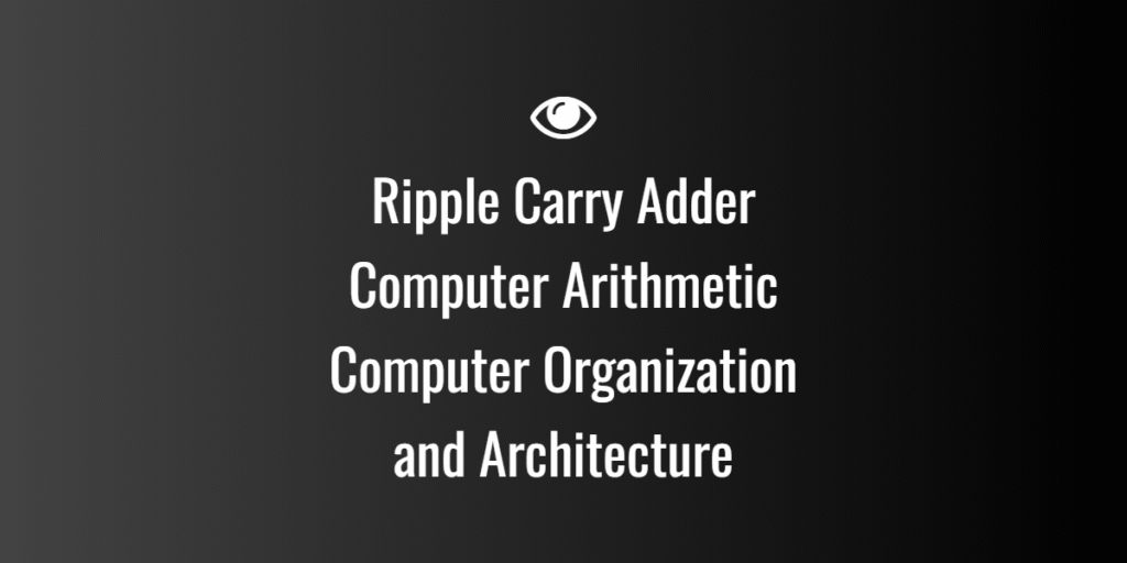 Ripple Carry Adder