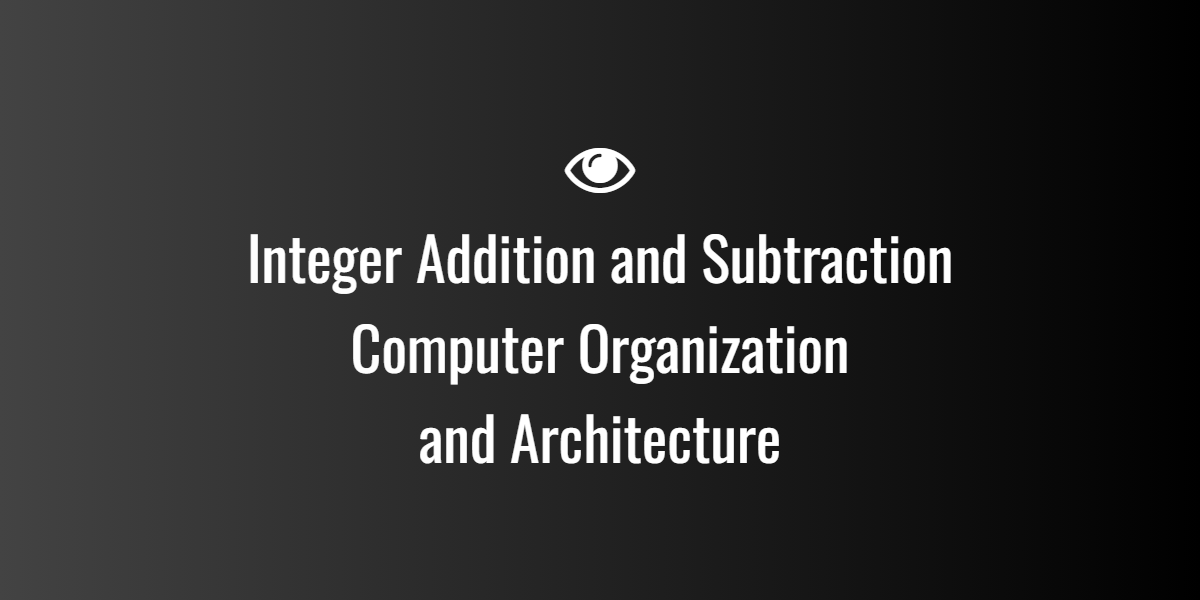 Integer Addition and Subtraction
