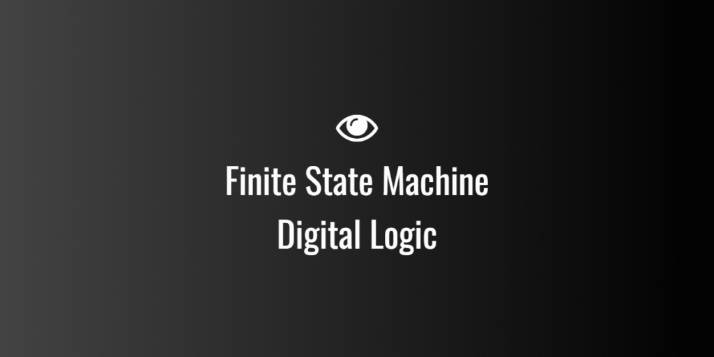 Finite State Machine