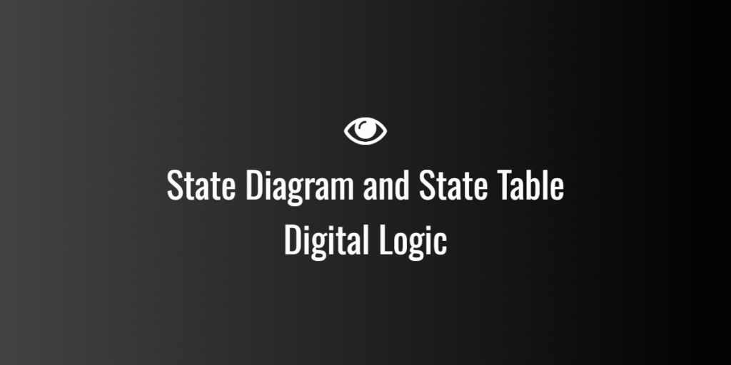 State Diagram and State Table