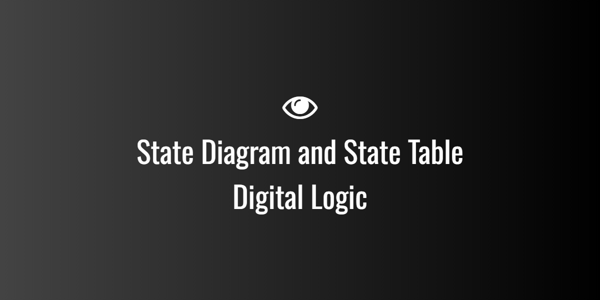 State Diagram and State Table