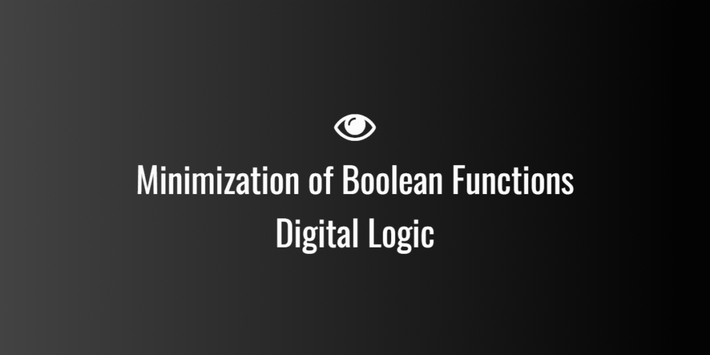 Minimization of Boolean Functions