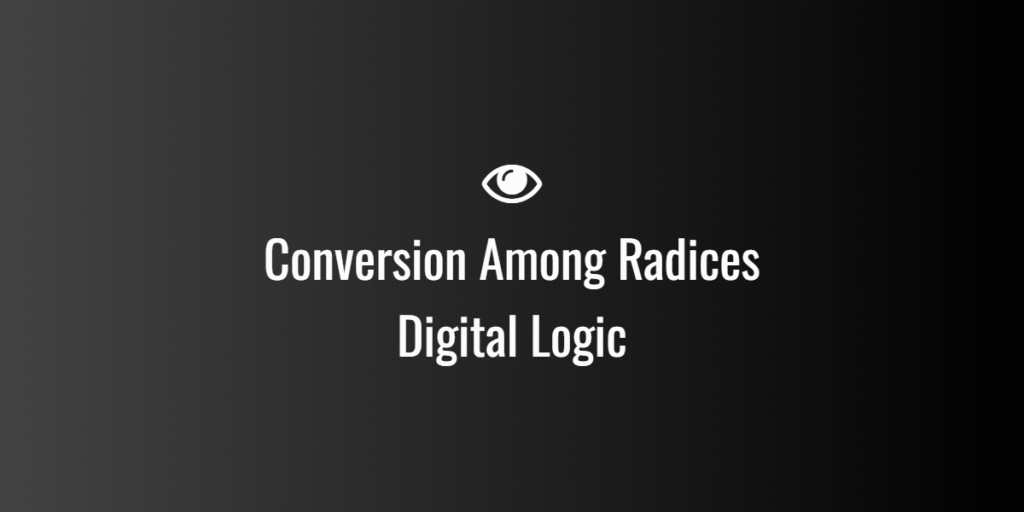 Conversion Among Radices