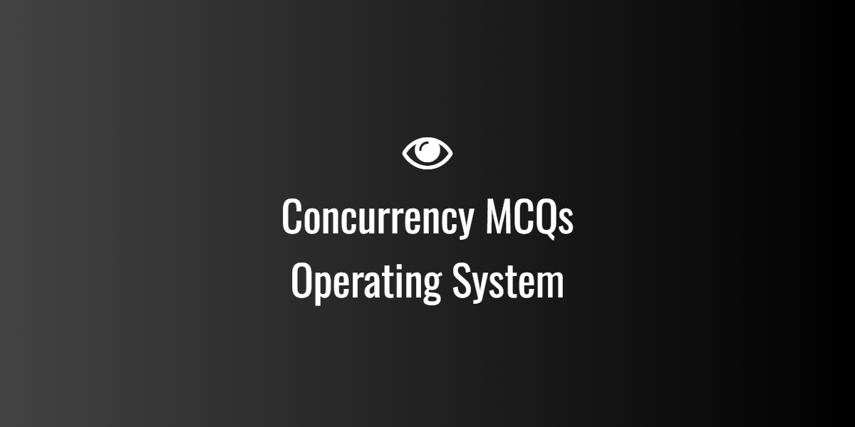 Concurrency MCQs