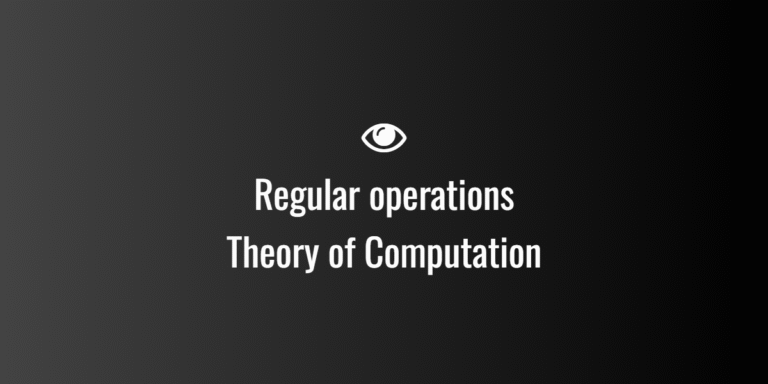 Regular operations Theory of Computation
