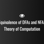 Equivalence of DFAs and NFAs