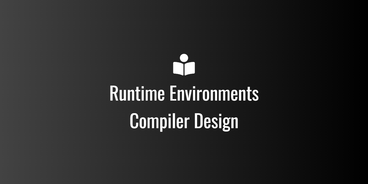 Runtime Environments