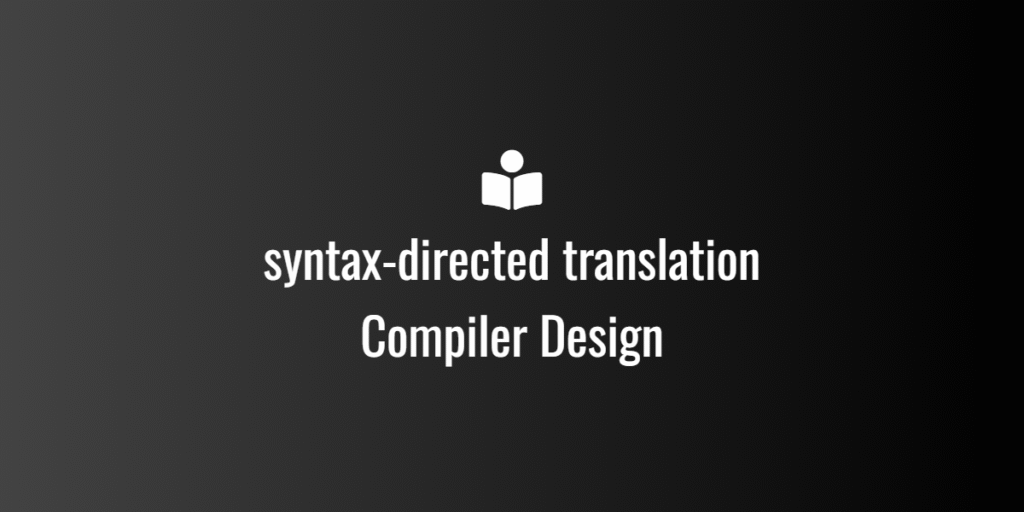 syntax-directed translation
