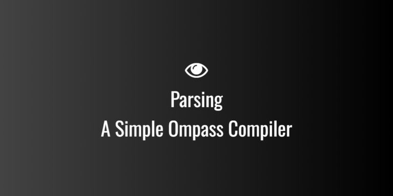 Parsing A Simple Ompass Compiler